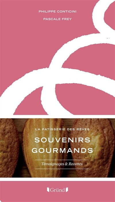 Couverture_Souvenirs Gourmands La Pâtisserie Des Rêves