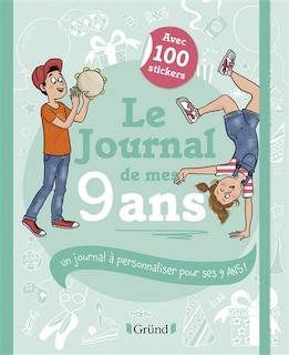 Le journal de mes 9 ans: un journal à personnaliser pour ses 9 ans !