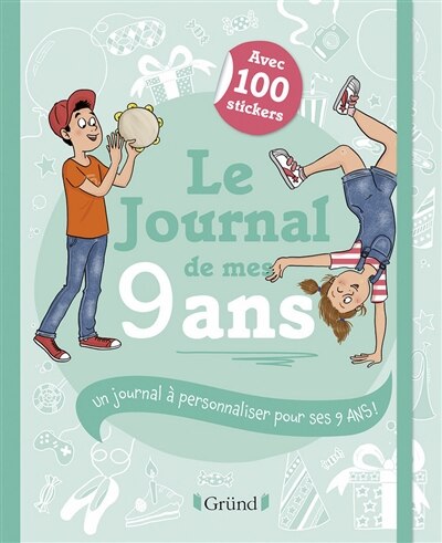 Le journal de mes 9 ans: un journal à personnaliser pour ses 9 ans !