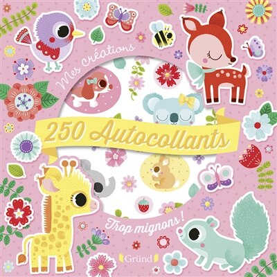Couverture_250 AUTOCOLLANTS TROP MIGNONS !
