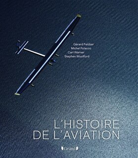 L' histoire de l'aviation