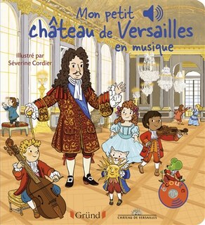 Front cover_Mon petit château de Versailles en musique