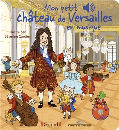 Front cover_Mon petit château de Versailles en musique