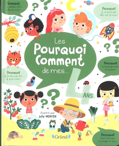 Le pourquoi comment de mes... 4 ans
