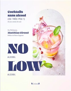 No alcool, low alcool: cocktails sans alcool (ou très peu !)