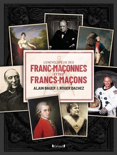 L' encyclopédie des francs-maçonnes et des francs-maçons