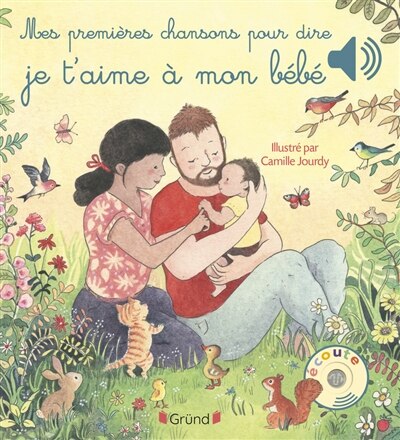 Couverture_Mes premières chansons pour dire je t'aime à mon bébé