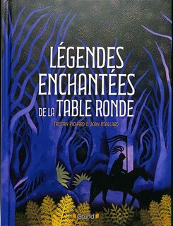Front cover_Les Légendes enchantées de la Table ronde