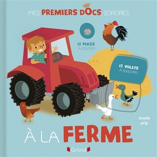 Front cover_A la ferme : 12 puces à écouter ! 12 volets à soulever !