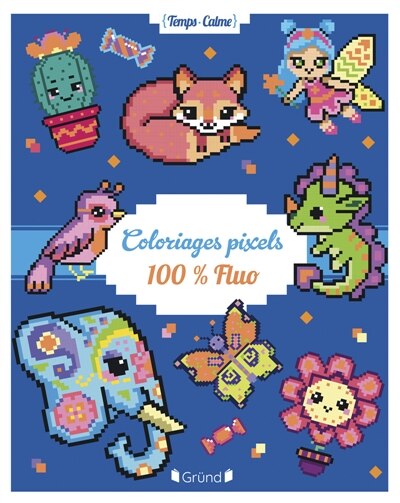 Couverture_Coloriages pixels 100% fluo