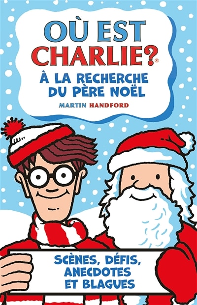 Front cover_Ou est charlie  a la recherche du pere noel