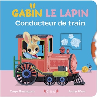 Couverture_Gabin le lapin conducteur de train