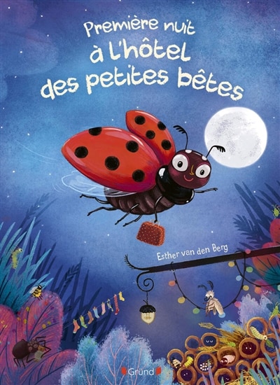 Front cover_Premi&egrave;re nuit &agrave; l'h&ocirc;tel des petites b&ecirc;tes