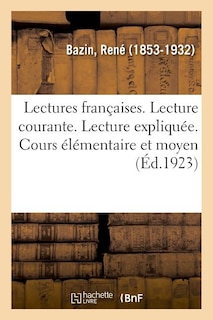 Lectures Françaises. Lecture Courante. Lecture Expliquée. Il Était Quatre Petits Enfants