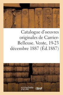 Couverture_Catalogue d'Oeuvres Originales de Carrier-Belleuse, Objets d'Art Et de Curiosités