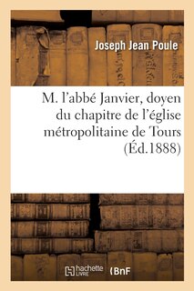 Front cover_M. l'Abbé Janvier, Doyen Du Chapitre de l'Église Métropolitaine de Tours