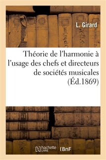 Couverture_Théorie de l'Harmonie À l'Usage Des Chefs Et Directeurs de Sociétés Musicales