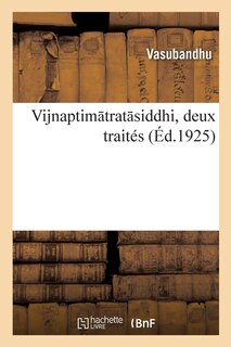 Front cover_Vijnaptim trat siddhi, deux trait&eacute;s
