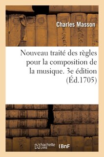 Front cover_Nouveau Traité Des Règles Pour La Composition de la Musique