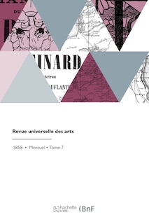 Revue Universelle Des Arts