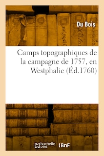 Front cover_Camps topographiques de la campagne de 1757, en Westphalie
