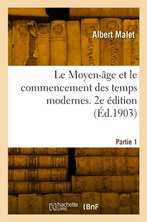 Front cover_Le Moyen-âge et le commencement des temps modernes. 2e édition