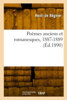 Front cover_Poèmes anciens et romanesques, 1887-1889