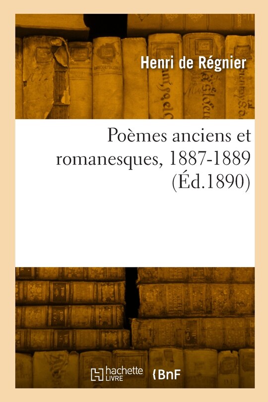 Front cover_Poèmes anciens et romanesques, 1887-1889