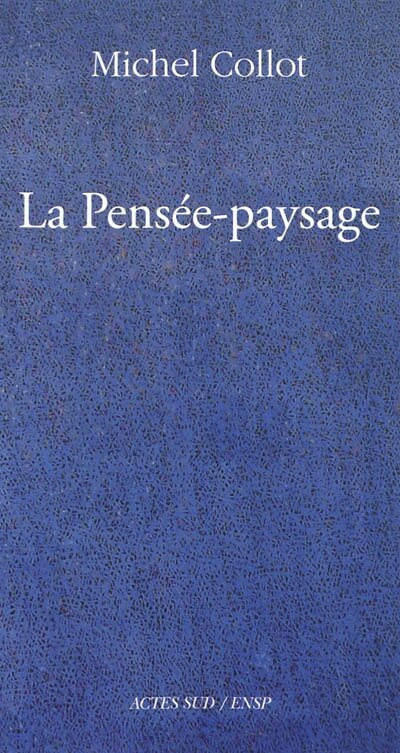 Front cover_La pensée-paysage : philosophie, arts, littérature