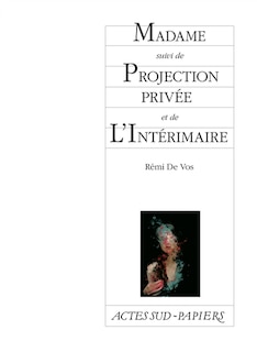 Front cover_Madame ; Projection privée ; L'intérimaire