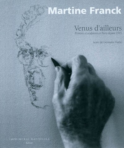Front cover_Venus d'ailleurs : peintres et sculpteurs à Paris depuis 1945