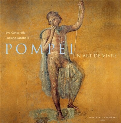 Front cover_Pompéi : un art de vivre