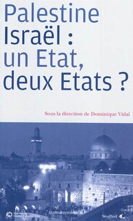 Front cover_Palestine-Israël : un Etat, deux Etats ?