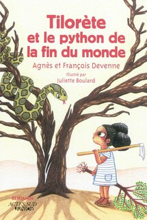 Front cover_Tilorète et le python de la fin du monde