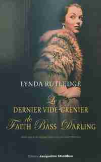 Le dernier vide grenier de Faith Bass Darling de Lynda Rutledge