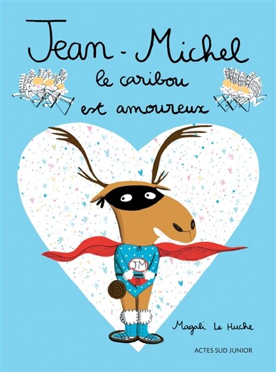 Front cover_Jean-Michel le caribou est amoureux