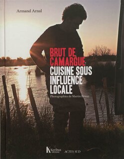 Front cover_Brut de Camargue : cuisine sous influence locale
