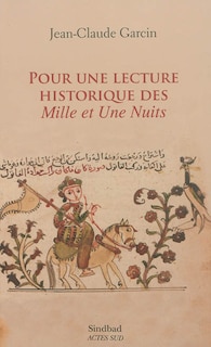 Couverture_Pour une lecture historique des Mille et une nuits : essai sur l'édition de Bulaq, 1835