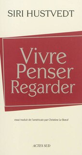 Couverture_Vivre, penser, regarder
