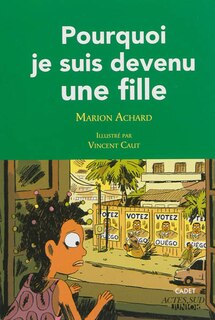 Front cover_Pourquoi je suis devenu une fille