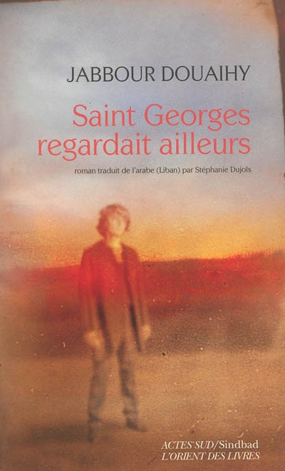 Couverture_Saint Georges regardait ailleurs