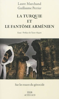 Front cover_La Turquie et le fantôme arménien