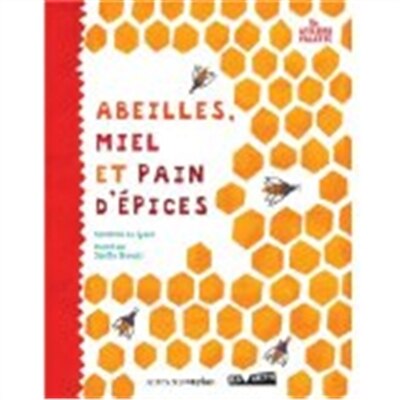 Couverture_Abeilles, miel et pain d'&eacute;pices