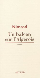Front cover_Un balcon sur l'Algérois