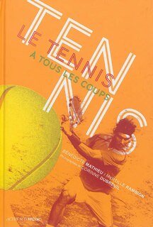Couverture_Le tennis à tous les coups