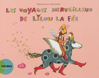 Couverture_Les voyages merveilleux de Lilou la fée