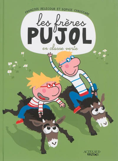 Couverture_Les fr&egrave;res Pujol en classe verte