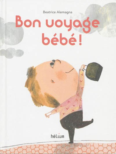 Couverture_Bon voyage bébé !