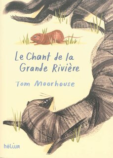 Couverture_Le chant de la grande rivi&egrave;re