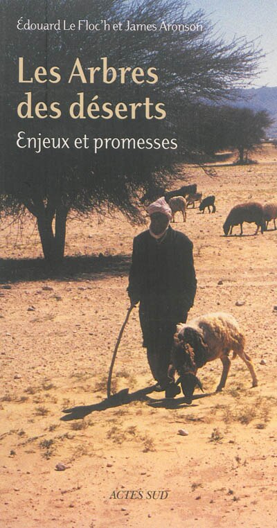 Front cover_Les arbres des d&eacute;serts